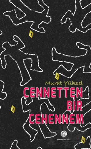 Cennetten Bir Cehennem