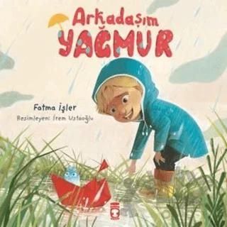 Arkadaşım Yağmur