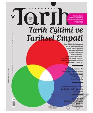 Toplumsal Tarih Dergisi Sayı: 291 Mart 2018