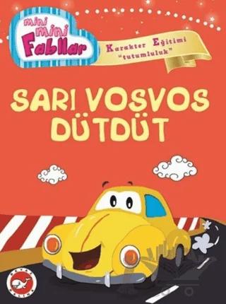 Mini Mini Fabllar - Sarı Vosvos Dütdüt