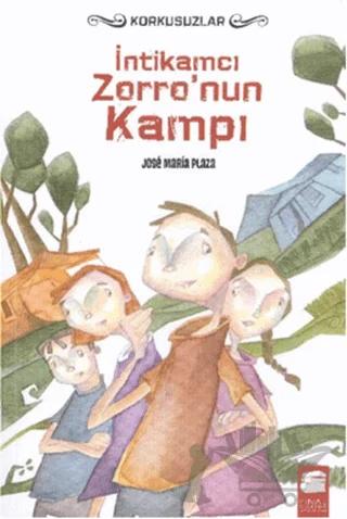İntikamcı Zorro'nun Kampı - Korkusuzlar 3