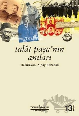 Talat Paşa’nın Anıları