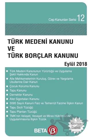 Türk Medeni Kanunu ve Türk Borçlar Kanunu