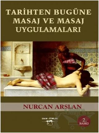 Tarihten Bugüne Masaj ve Masaj Uygulamaları
