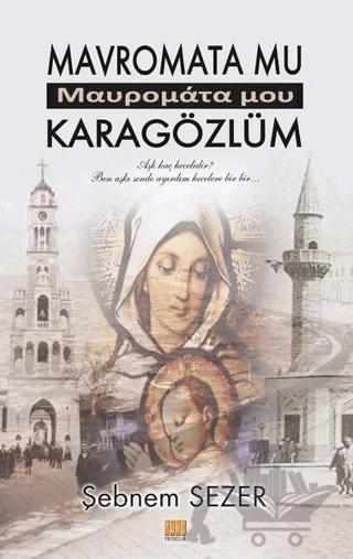 Mavromata Mu Kara Gözlüm