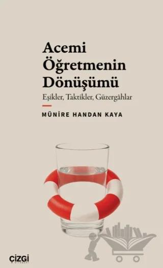 Acemi Öğretmenin Dönüşümü