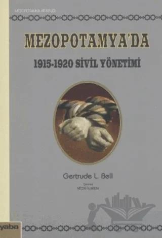 Mezopotamya’da 1915 - 1920 Sivil Yönetimi
