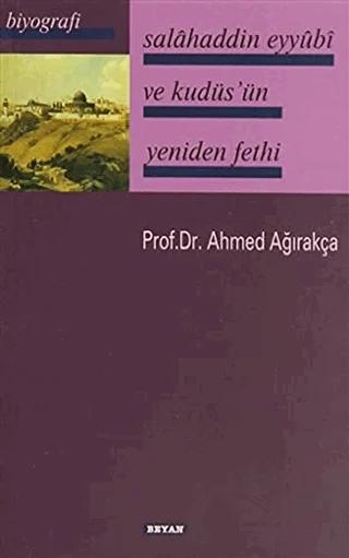 Salahaddin Eyyübi ve Kudüsün Yeniden Fethi