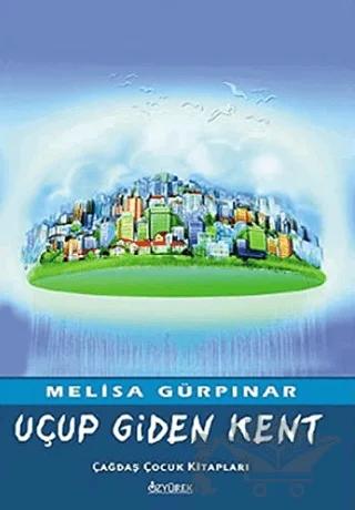 Uçup Giden Kent