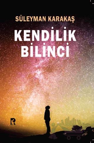 Kendilik Bilinci – Süleyman Karakaş – REV Yayınları kitap kapağı