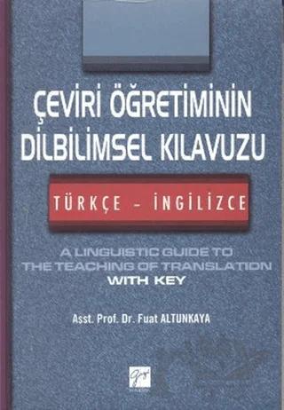 Çeviri Öğretiminin Dilbilimsel Kılavuzu / Türkçe-İngilizce
