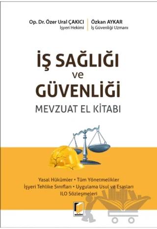 İş Sağlığı ve Güvenliği Mevzuatı El Kitabı