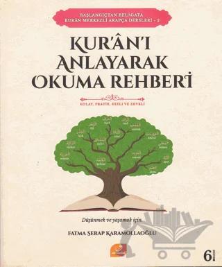 Başlangıçtan Belagata Kur'an Merkezli Arapça Dersleri 2 - Kur’an'ı Anlayarak Okuma Rehberi