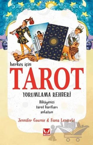 Herkes İçin Tarot Yorumlama Rehberi