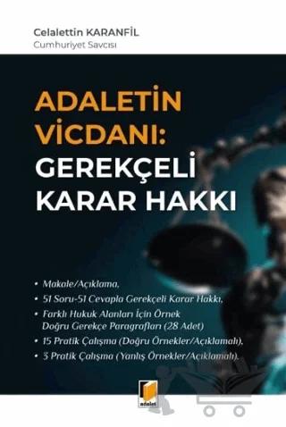 Adaletin Vicdanı: Gerekçeli Karar Hakkı