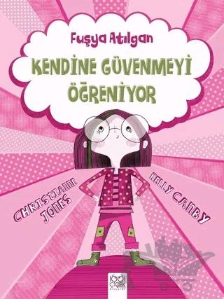 Fuşya Atılgan Kendine Güvenmeyi Öğreniyor