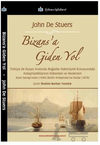 Bizans’a Giden Yol