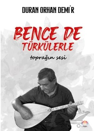 Bence de Türkülerle