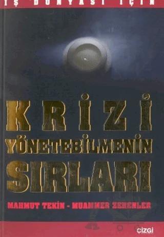 İş Dünyası İçin Krizi Yönetebilmenin Sırları