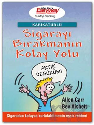 Sigarayı Bırakmanın Kolay Yolu (Karikatürlü)