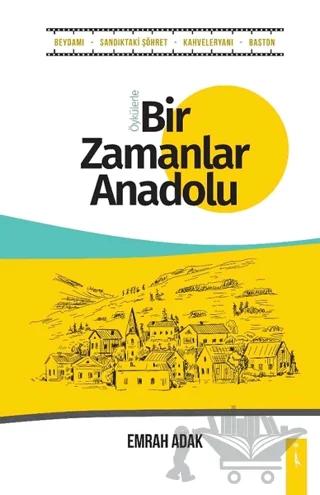 Bir Zamanlar Anadolu