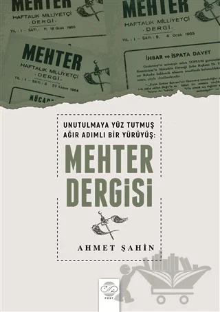 Unutulmaya Yüz Tutmuş Ağır Adımlı Bir Yürüyüş: Mehter Dergisi