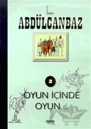 Abdülcanbaz - 2 Oyun İçinde Oyun...