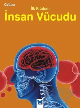 Collins İlk Kitabım İnsan Vücudu