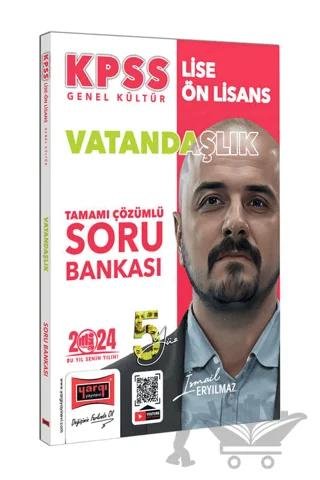 KPSS Lise Ön Lisans 5Yüz Vatandaşlık Tamamı Çözümlü Soru Bankası