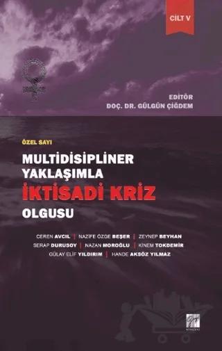 Multidisipliner Yaklaşımla İktisadi Kriz Olgusu