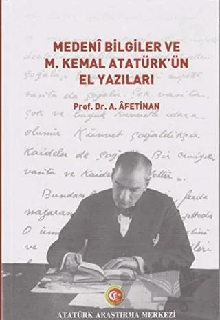 Medeni Bilgiler ve M. Kemal Atatürk'ün El Yazıları