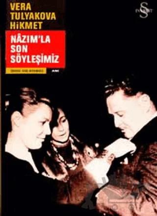 Nazım’la Son Söyleşimiz