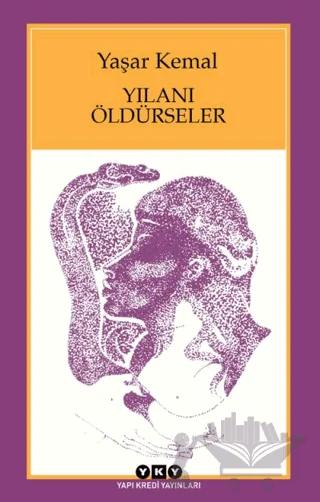 Yılanı Öldürseler