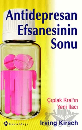 Antidepresan Efsanesinin Sonu