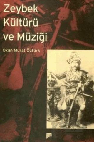 Zeybek Kültürü ve Müziği