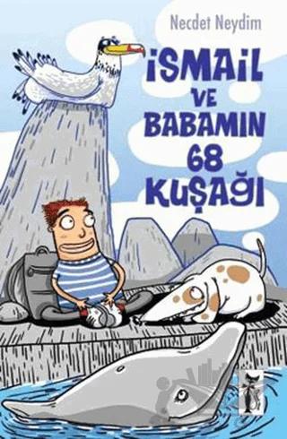 İsmail ve Babamın ’68 Kuşağı