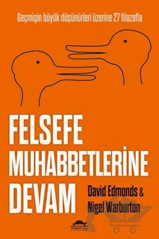 Felsefe Muhabbetlerine Devam