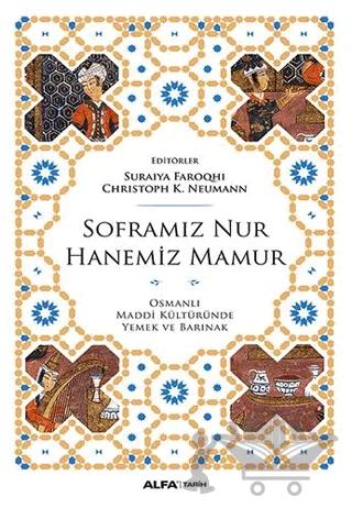Soframız Nur Hanemiz Mamur
