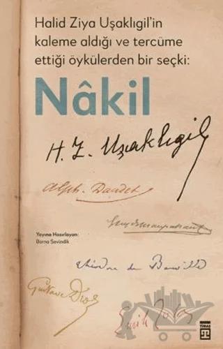 Halid Ziya Uşaklıgil’in Kaleme Aldığı ve Tercüme Ettiği Öykülerden Bir Seçki: Nakil