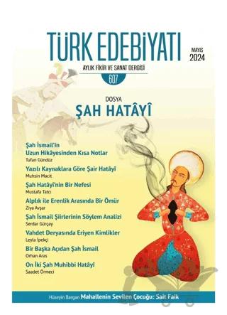 Türk Edebiyatı Aylık Fikir ve Sanat Dergisi 607 - Mayıs 2024