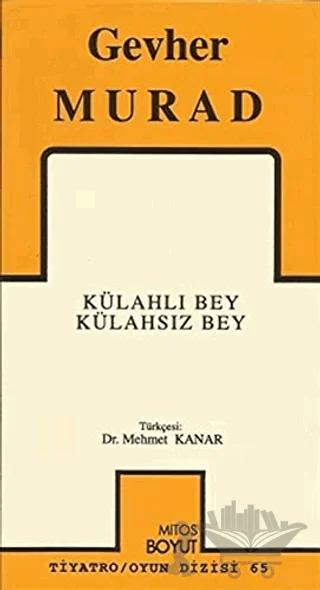 Külahlı Bey Külahsız Bey