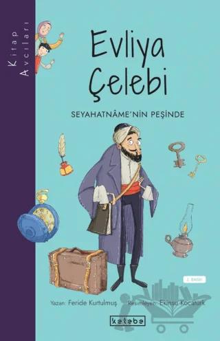 Evliya Çelebi - Seyahatname'nin Peşinde