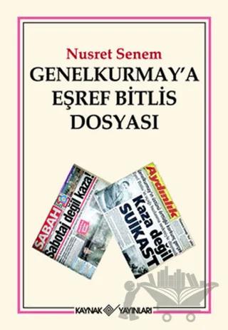 Genelkurmay’a Eşref Bitlis Dosyası