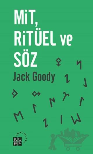 Mit, Ritüel ve Söz