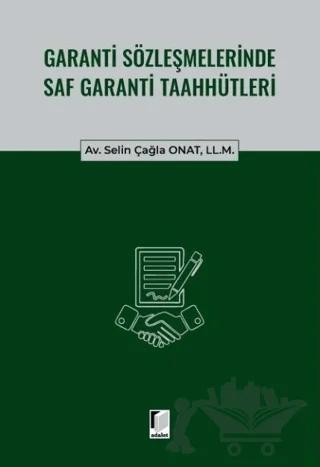 Garanti Sözleşmelerinde Saf Garanti Taahhütleri
