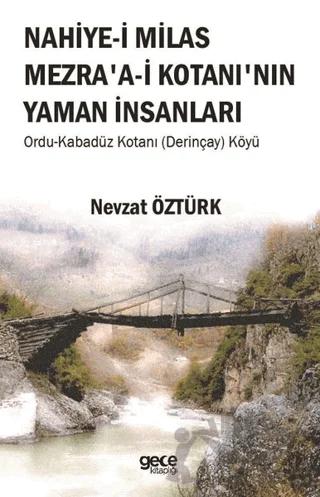Nahiye-i Milas Mezra'a-i Kotanı'nın Yaman İnsanları