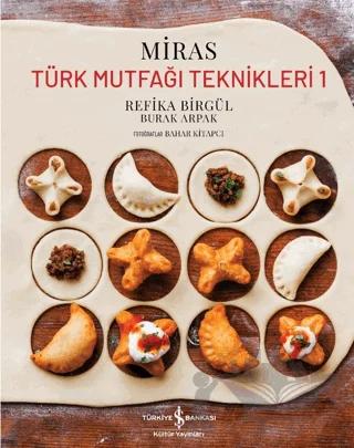 Miras - Türk Mutfağı Teknikleri - 1
