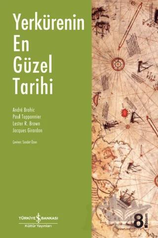 Yerkürenin En Güzel Tarihi