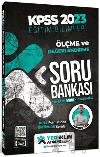 2023 KPSS Eğitim Bilimleri Ölçme ve Değerlendirme Tamamı Video Çözümlü Soru Bankası