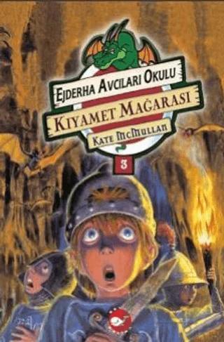 Ejderha Avcıları Okulu 3 Kıyamet Mağarası